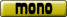 mono